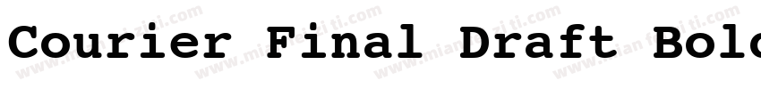 Courier Final Draft Bold字体转换